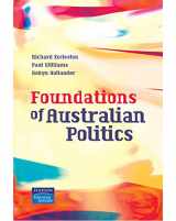 9780733978043-0733978045-Foundations of Australian Politics