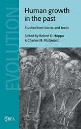 9780521631532-052163153X-Human Growth in the Past: Studies from Bones and Teeth (Cambridge Studies in Biological and Evolutionary Anthropology, Series Number 25)