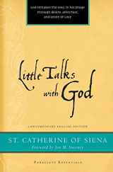 9781557257796-1557257795-Little Talks with God (Paraclete Essentials)