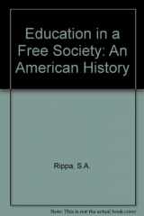 9780801306068-080130606X-Education in a Free Society: An American History
