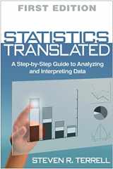 9781462503018-1462503012-Statistics Translated: A Step-by-Step Guide to Analyzing and Interpreting Data