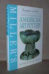 9781840003826-1840003820-Miller's Treasure or Not?: How to Compare & Value American Art Pottery
