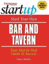 9781891984709-1891984705-Start Your Own Bar and Tavern (Entrepreneur Magazine's Start Ups)