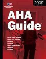 9780872588417-0872588416-Aha Guide to the Health Care Field 2009 Edition: United States Hospitals, Health Care Systems, Networks, Alliances, Health Organizations, Agencies, ... ASSOCIATION GUIDE TO THE HEALTH CARE FIELD)