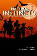 9781737294757-1737294753-Natural Instincts: Tales of Witches and Warlocks