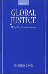 9780198294801-0198294808-Global Justice: Defending Cosmopolitanism