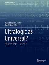 9783319919737-3319919733-Ultralogic as Universal?: The Sylvan Jungle - Volume 4 (Synthese Library, 396)