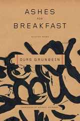 9780374530136-0374530130-Ashes for Breakfast: Selected Poems