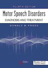 9781635506075-1635506077-Motor Speech Disorders: Diagnosis and Treatment