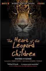 9780253021908-0253021901-The Heart of the Leopard Children (Global African Voices)