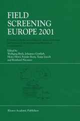 9789401039246-9401039240-Field Screening Europe 2001: Proceedings of the Second International Conference on Strategies and Techniques for the Investigation and Monitoring of Contaminated Sites