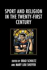 9781498530569-1498530567-Sport and Religion in the Twenty-First Century