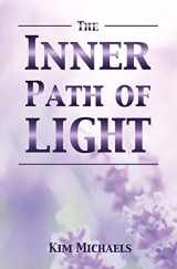 9780963256485-0963256483-The Inner Path of Light