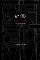 9781947864429-1947864424-Ex Machina: Coevolving Machines and the Origins of the Social Universe