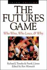 9780070647572-0070647577-The Futures Game: Who Wins, Who Loses, & Why