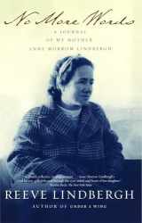 9780743203142-0743203143-No More Words: A Journal of My Mother, Anne Morrow Lindbergh