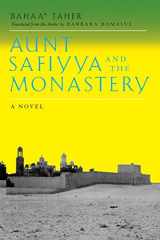 9780520200753-0520200756-Aunt Safiyya and the Monastery: A Novel (Literature of the Middle East)