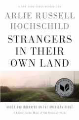 9781620972250-1620972255-Strangers in Their Own Land: Anger and Mourning on the American Right