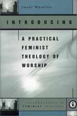 9780829814057-0829814051-Introducing a Practical Feminist Theology of Worship