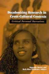 9780791459799-0791459799-Decolonizing Research in Cross-Cultural Contexts: Critical Personal Narratives
