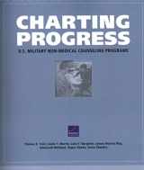 9781977400598-1977400590-Charting Progress: U.S. Military Non-Medical Counseling Programs
