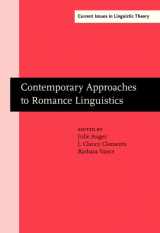 9781588115980-1588115984-Contemporary Approaches to Romance Linguistics: Selected Papers from the 33rd Linguistic Symposium on Romance Languages (LSRL), Bloomington, Indiana, April 2003 (Current Issues in Linguistic Theory)