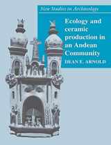 9780521543453-0521543452-Ecology and Ceramic Production in an Andean Community (New Studies in Archaeology)
