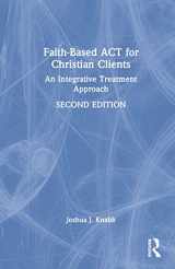 9781032018874-1032018879-Faith-Based ACT for Christian Clients