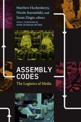 9781478010760-1478010762-Assembly Codes: The Logistics of Media