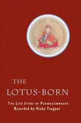 9789627341550-962734155X-The Lotus-Born: The Life Story of Padmasambhava