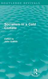 9780415598187-0415598184-Socialism in a Cold Climate (Routledge Revivals)