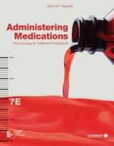 9780077474867-0077474864-Administering Medications + Connect Plus
