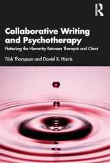 9781032213880-1032213884-Collaborative Writing and Psychotherapy