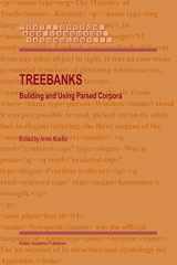 9781402013348-1402013345-Treebanks: Building and Using Parsed Corpora (Text, Speech and Language Technology, 20)