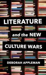 9781324019183-1324019182-Literature and the New Culture Wars: Triggers, Cancel Culture, and the Teacher's Dilemma