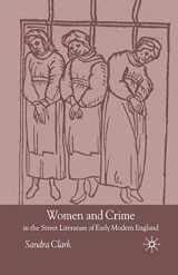 9781349507986-1349507989-Women and Crime in the Street Literature of Early Modern England