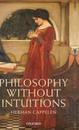 9780199644865-0199644861-Philosophy without Intuitions
