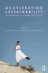 9781032225173-1032225173-Accelerating Sustainability in Fashion, Clothing and Textiles