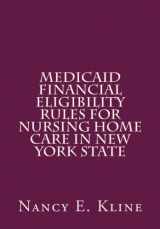 9780615493459-0615493459-Medicaid Financial Eligibility Rules for Nursing Home Care in New York State