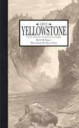 9781429096454-1429096454-Yellowstone: Our Great National Park (Picturesque America)