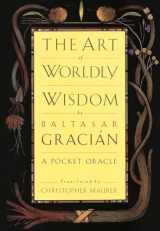 9780385421317-0385421311-The Art of Worldly Wisdom: A Pocket Oracle