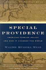 9780415935364-0415935369-Special Providence: American Foreign Policy and How It Changed the World