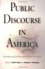 9780812237412-0812237412-Public Discourse in America: Conversation and Community in the Twenty-First Century