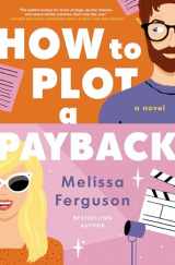 9780840702913-0840702914-How to Plot a Payback