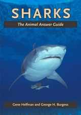 9781421413099-1421413094-Sharks: The Animal Answer Guide (The Animal Answer Guides: Q&A for the Curious Naturalist)