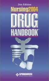 9781582552422-1582552428-Nursing 2004 Drug Handbook (Nursing Drug Handbook)
