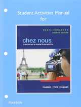 9780205996193-0205996191-Chez nous: Branche sur le monde francophone, Media-Enhanced Version, Books a la Carte Edition, MyLab French w eText, Student Activity Manual (4th Edition)