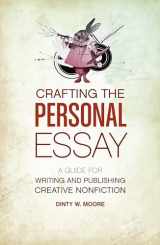 9781582977966-1582977968-Crafting The Personal Essay: A Guide for Writing and Publishing Creative Non-Fiction
