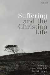 9780567698957-0567698955-Suffering and the Christian Life