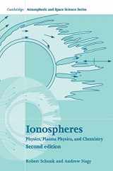 9780521877060-0521877067-Ionospheres: Physics, Plasma Physics, and Chemistry (Cambridge Atmospheric and Space Science Series)